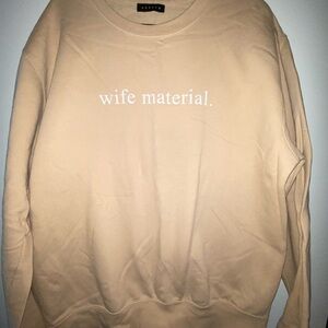Wife Material Tan Crewneck Sweatshirt